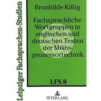 Fachsprachliche Wortgruppen in englischen und deutschen Texten der Mikroprozessortechnik
