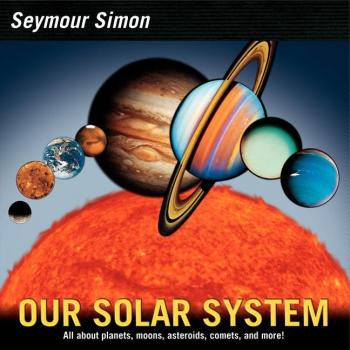 Our Solar System Revised Edition by Seymour Simon