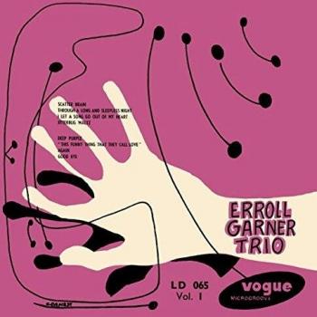 Erroll Garner Trio Vol. 1