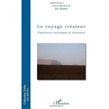 Bonnet Eric: Le voyage créateur