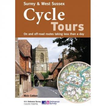Surrey & West Sussex Cycle Tours: On and Off-road R... by Cotton, Nick Paperback