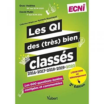 Les QI des (très) bien classés 2016-2017-2018-2019-2020: Les 600 questions isolées corrigées et commentées (2021)