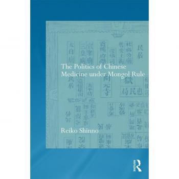 Vitalsource Technologies, Inc. Politics Of Chinese Medicine Under Mongol Rule