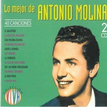 Lo mejor de Antonio Molina