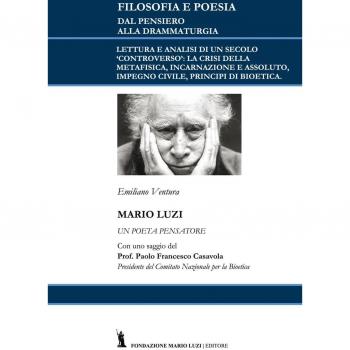 Mario Luzi: un poeta pensatore. Con un saggio del prof. Francesco Casavola