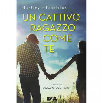 Un cattivo ragazzo come te