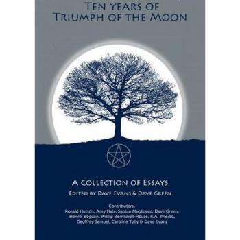 Ten Years of Truimph of the Moon: A Collection of Essays