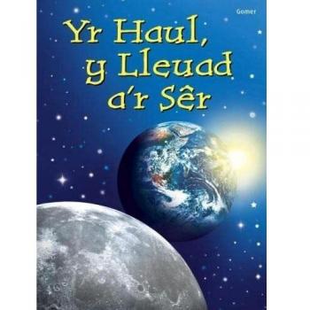 Cyfres Dechrau Da: Yr Haul, Y Lleuad a'r Sêr