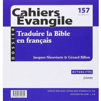 Cahiers evangile numero 157 traduire la bible en francais