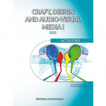 Craft, design and audio-visual media I. Activities (Tapa blanda).