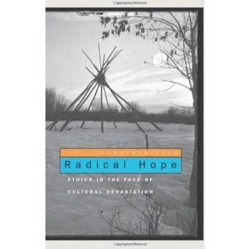 Radical Hope: Ethics in the Face of Cultural Devastation, Lear 9780674027466^+
