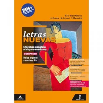 Letras nuevas. Literatura española e hispanoamericana. Vol. Compa...