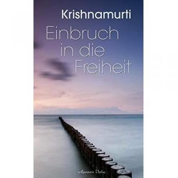 Einbruch in die Freiheit