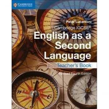 Cambridge IGCSE English as a Second Language Teachers Book by Peter Lucantoni
