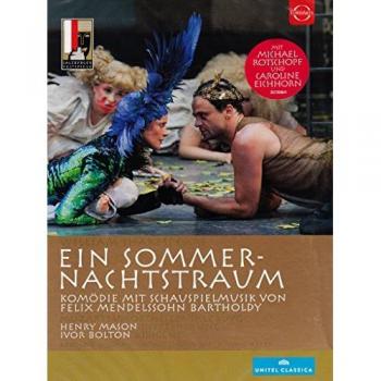 Un Songe d'Été de Shakespeare : Mendelssohn en Concert (live, Salzbourg 2013) [DVD]