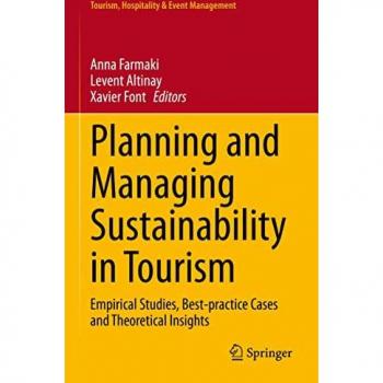Planning and Managing Sustainability in Tourism