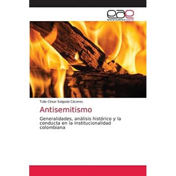 Salgado Cáceres, Tulio César: Antisemitismo