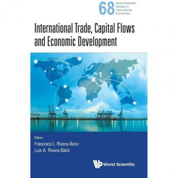INTERNATIONAL TRADE CAPITAL FLOWS AND ECONOMIC DEVELOPMENT