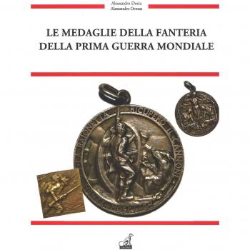 Le medaglie della fanteria della prima guerra mondiale. Ediz. a colori