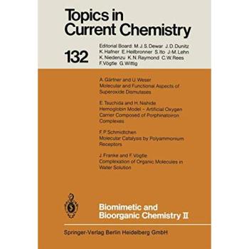 Biomimetic and Bioorganic Chemistry II (Topics in Current Chemistry, 132, Band 132)