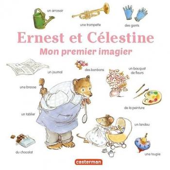 Gabrielle Vincent Mon Premier Imagier Ernest Et Célestine