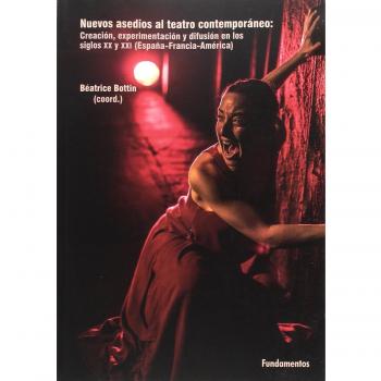 Nuevos asedios al teatro contemporáneo