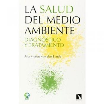 Salud Del Medio Ambiente Diagnostico Y Tratamiento, La