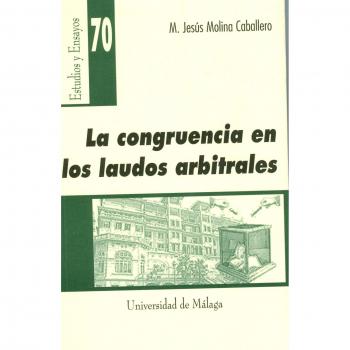 La congruencia en los laudos arbitrales. NUEVO. ENVÍO URGENTE (Agapea)