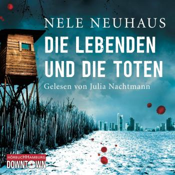 Nele Neuhaus Die Lebenden Und Die Toten: 8 Cds (Ein Bodenstein-Kirchhoff-Krimi, Band 7)