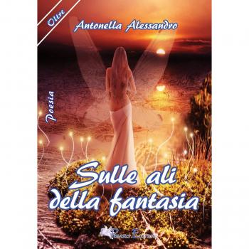 Sulle ali della fantasia