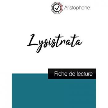 Lysistrata de Aristophane (fiche de lecture et analyse complète de l'oeuvre)