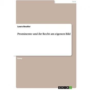 Prominente und ihr Recht am eigenen Bild