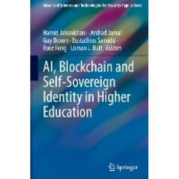 AI, Blockchain and Self-Sovereign Identity in Higher Education (Advanced Sciences and Technologies for Security Applications)