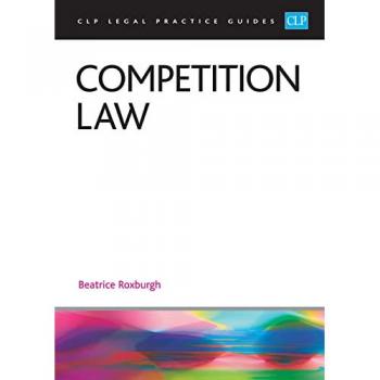 Competition Law 2023 : Legal Practice Course Guides (LPC)