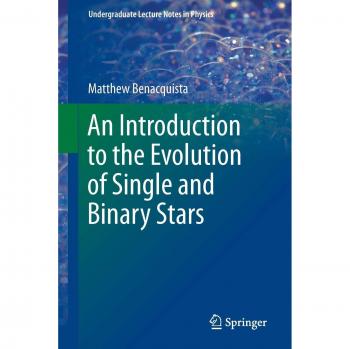 Benacquista, Matthew: An Introduction to the Evolution of Single and Binary Stars