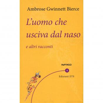 L'uomo che usciva dal naso e altri racconti