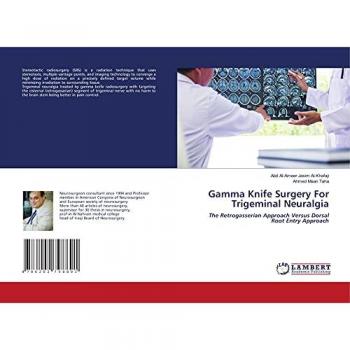 Gamma Knife Surgery For Trigeminal Neuralgia: The Retrogasserian Approach Versus Dorsal Root Entry Approach