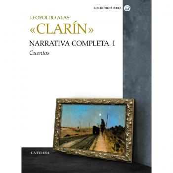 Narrativa completa. Volumen I