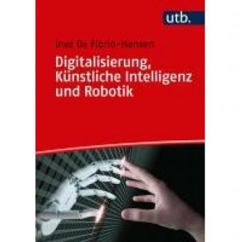 De Florio-Hansen, Inez: Digitalisierung, Künstliche Intelligenz und Robotik