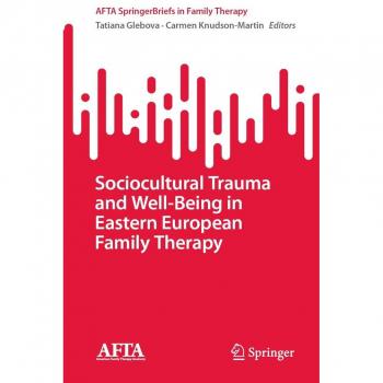 Vitalsource Technologies, Inc. Sociocultural Trauma and Well-Being in Eastern European Family Therapy