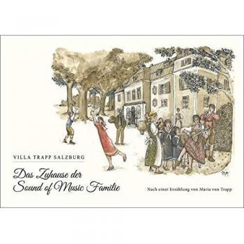 Das Zuhause der Sound of Music Familie: Villa Trapp Salzburg