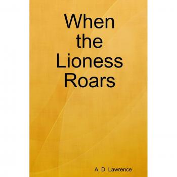 When the Lioness Roars