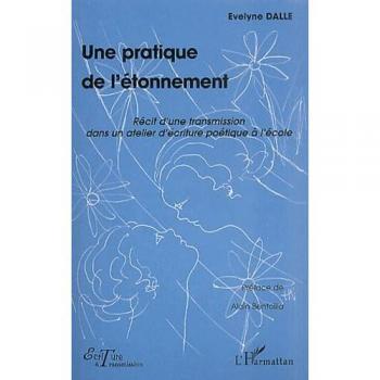Pratique de l'Étonnement : Récit d'une Transmission dans un Atelier d'Écriture Poétique