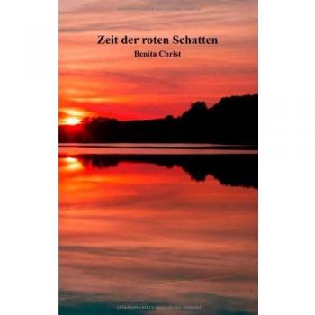 Zeit der roten Schatten