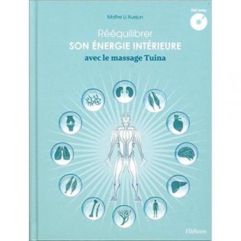Rééquilibrer son énergie intérieure avec le massage Tuina
