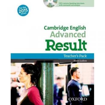 Cambridge English: Advanced Result: Teacher's Pack