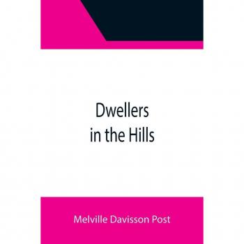 Davisson Post, Melville: Dwellers in the Hills