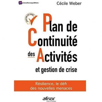Plan de continuité des activités et gestion de crise