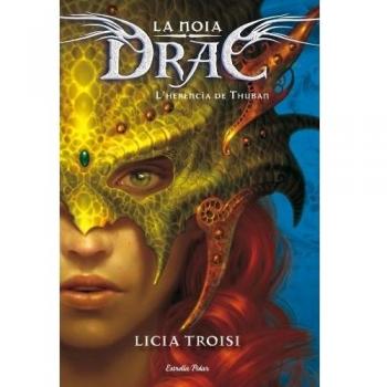 La noia drac 1. L'herència de Thuban (Tapa dura).