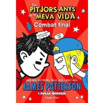 Els pitjors anys de la meva vida 5. Combat final (Tapa dura).